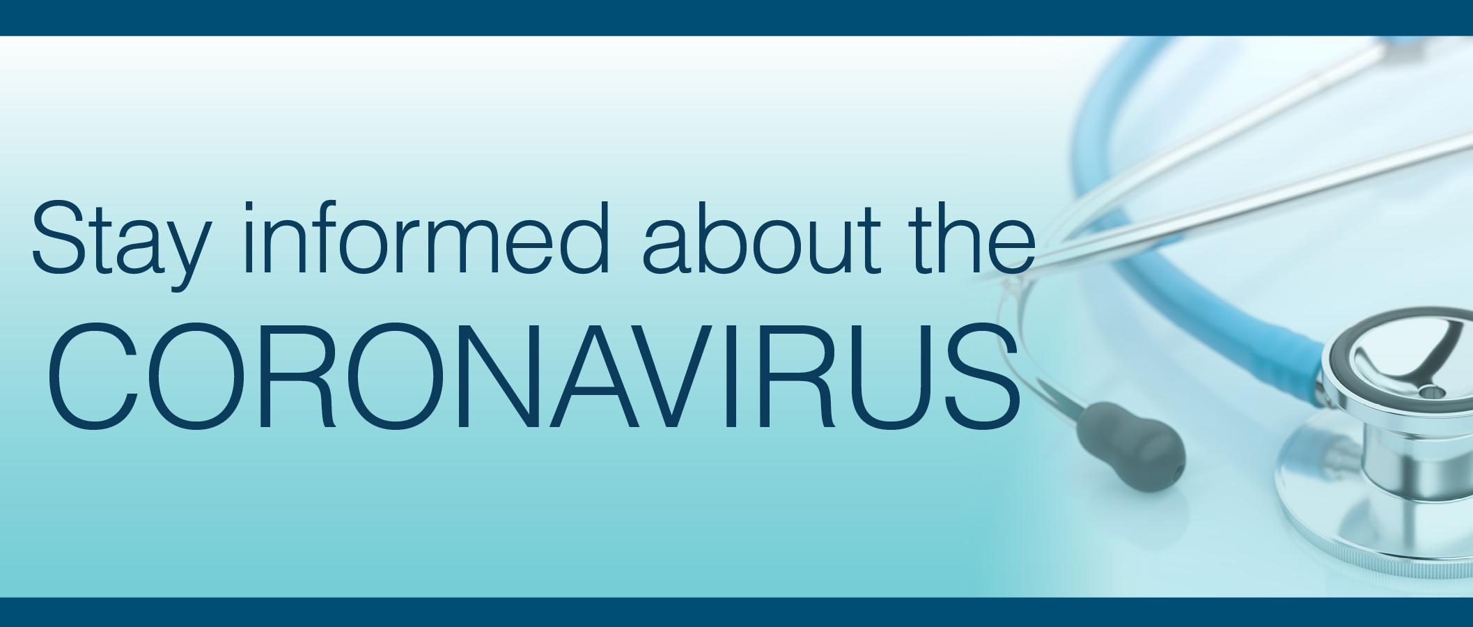 Stay Informed about the Coronavirus