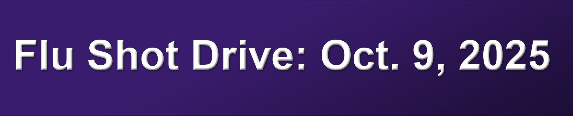 Flu Shot Drive: October 9, 2025