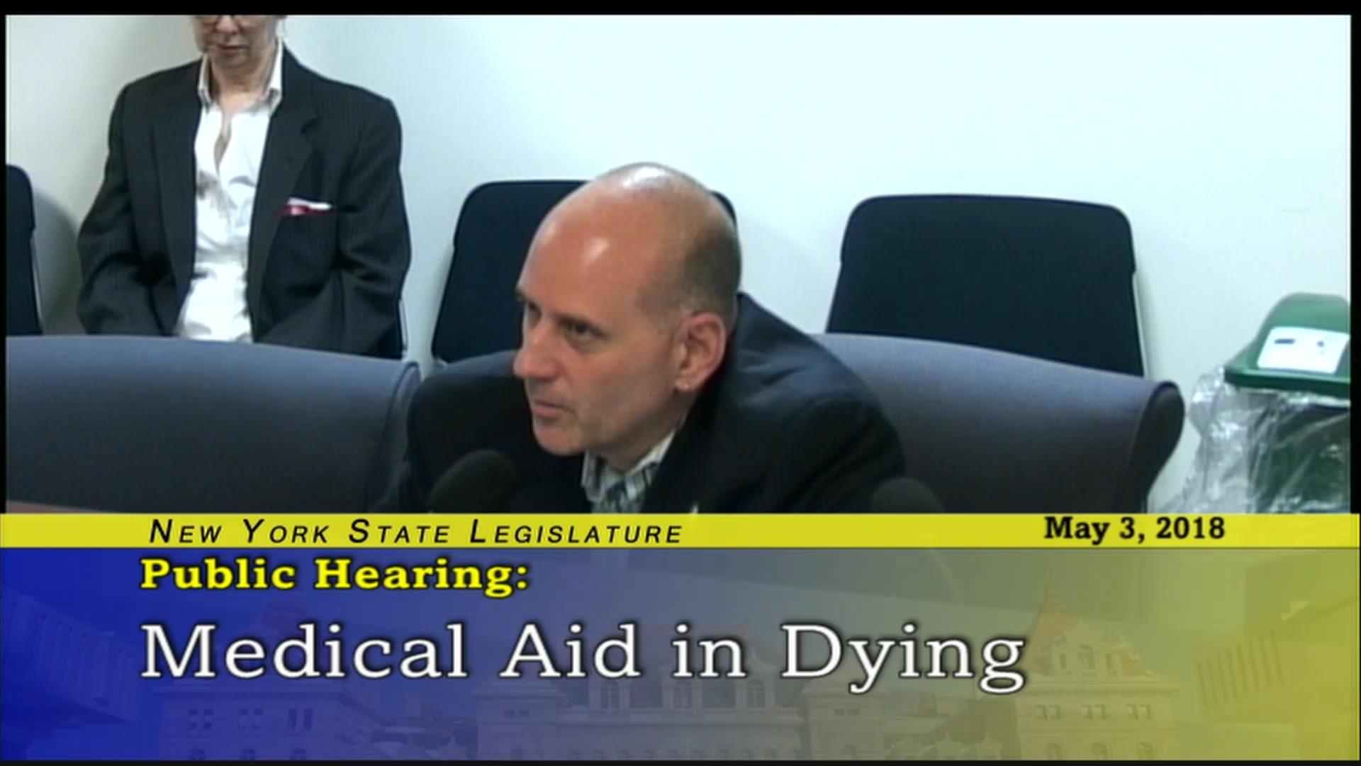 Assemblymember Epstein Comments During a Public Hearing on Medical Aid in Dying