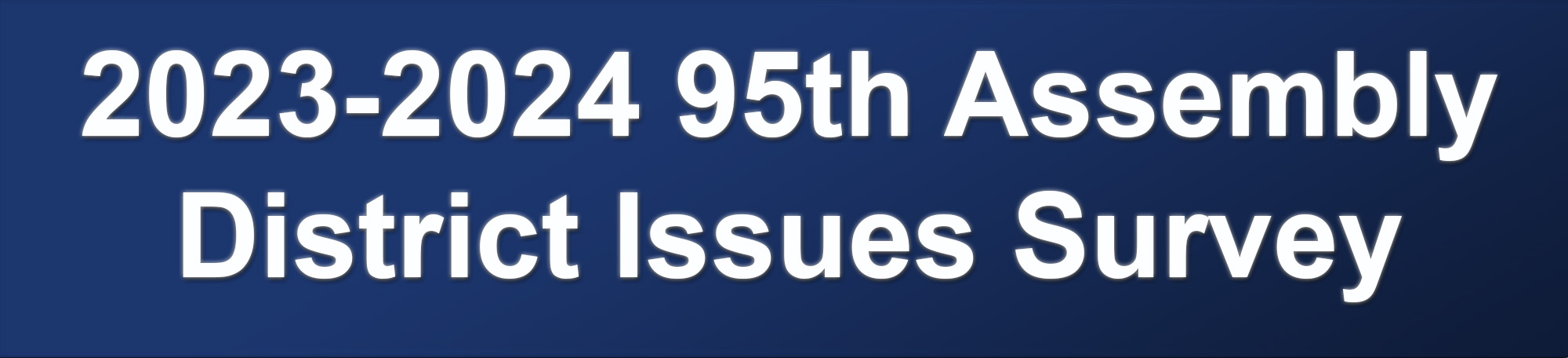 2023-2024 95th Assembly District Issues Survey