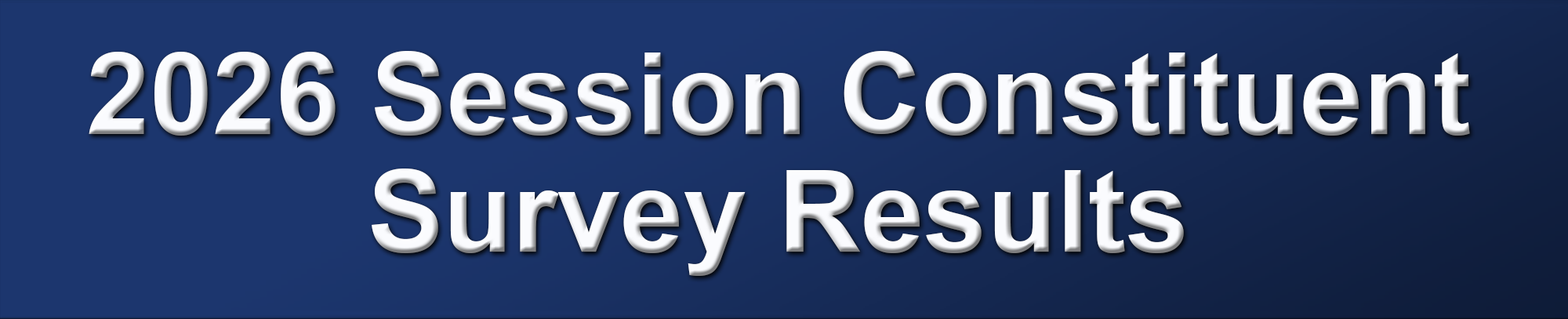 2026 Session Constituent Survey Results