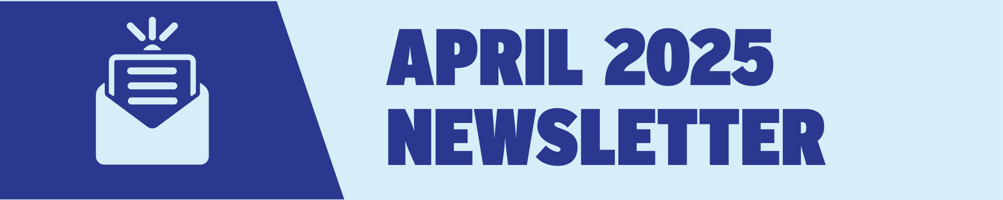 April 2025 Newsletter