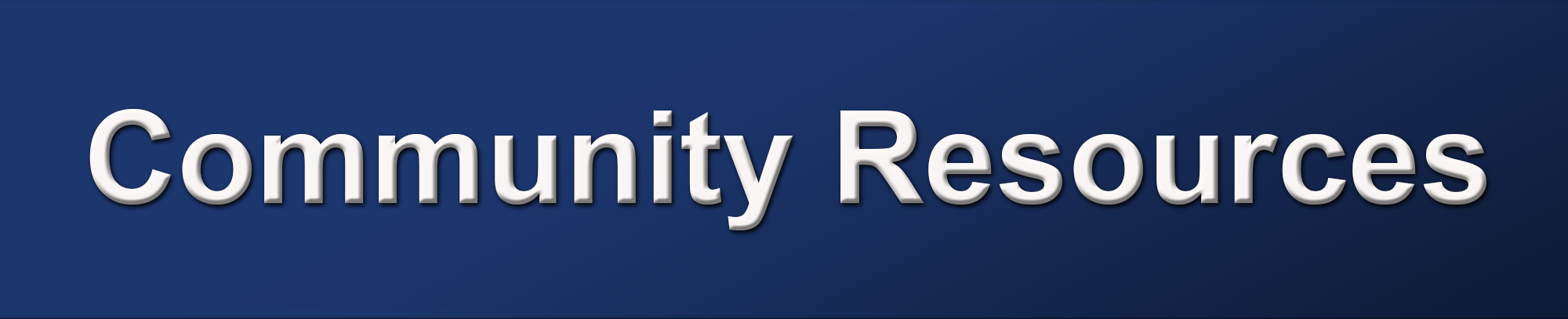 Community Resources Community Resources