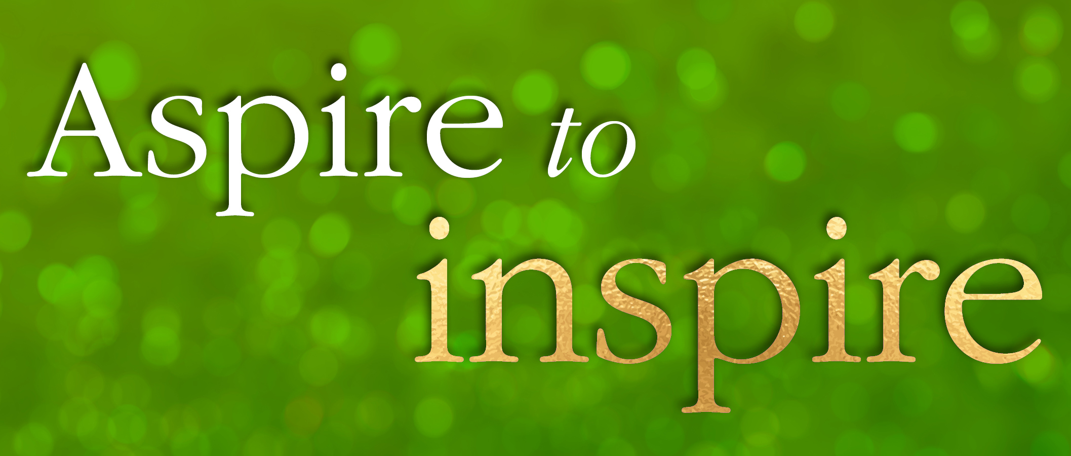 Aspire to Inspire