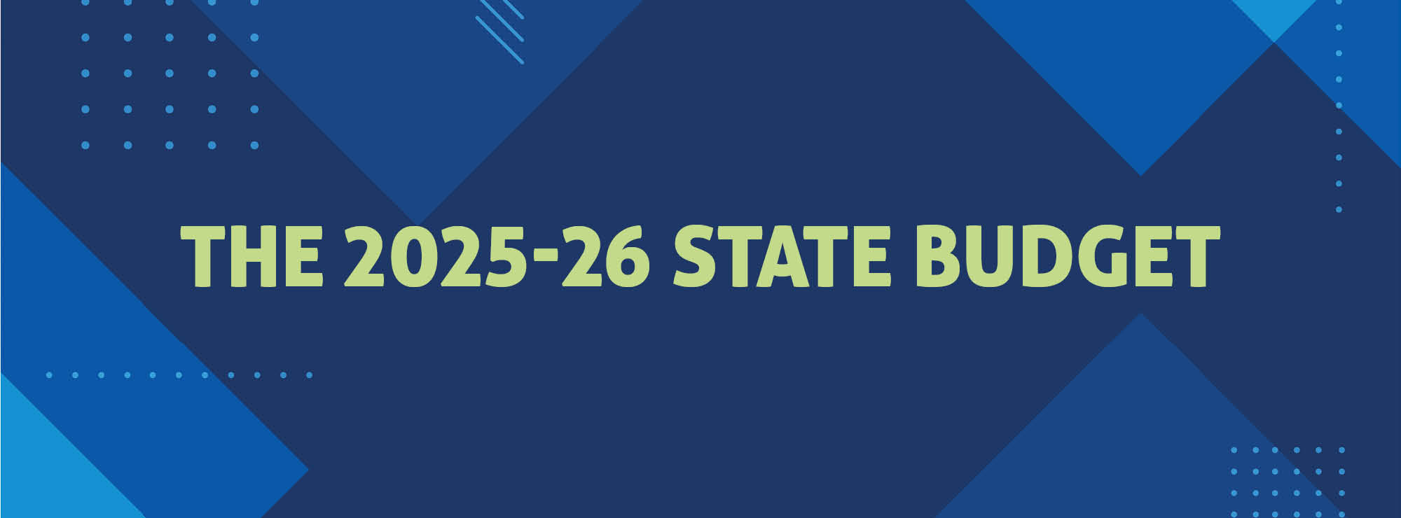 The 2025-26 State Budget